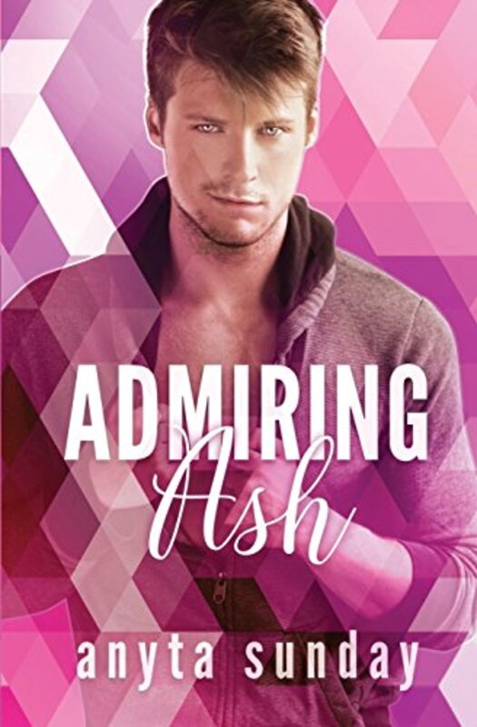 Book cover for "Admiring Ash" by Anyta Sunday
