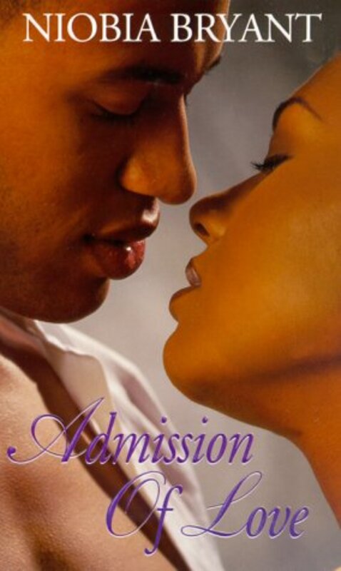 Book cover for "Admission Of Love" by Niobia Bryant