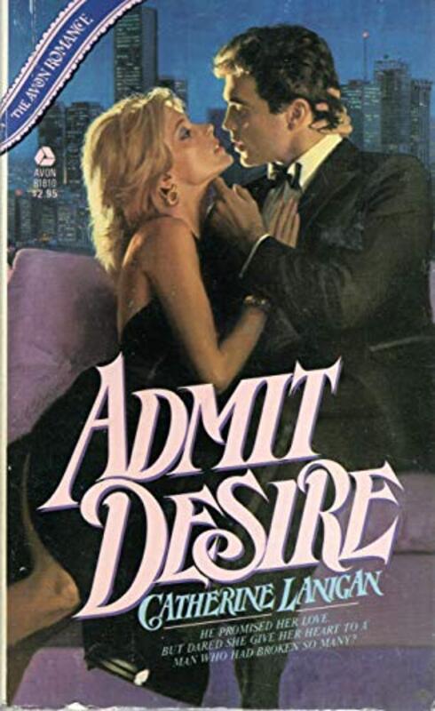 Book cover for "Admit Desire" by Catherine Lanigan
