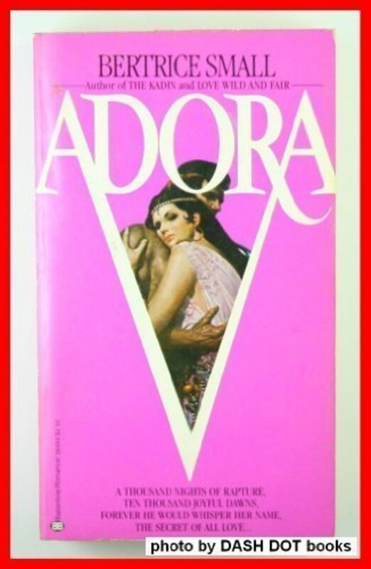 Book cover for "Adora" by Bertrice Small