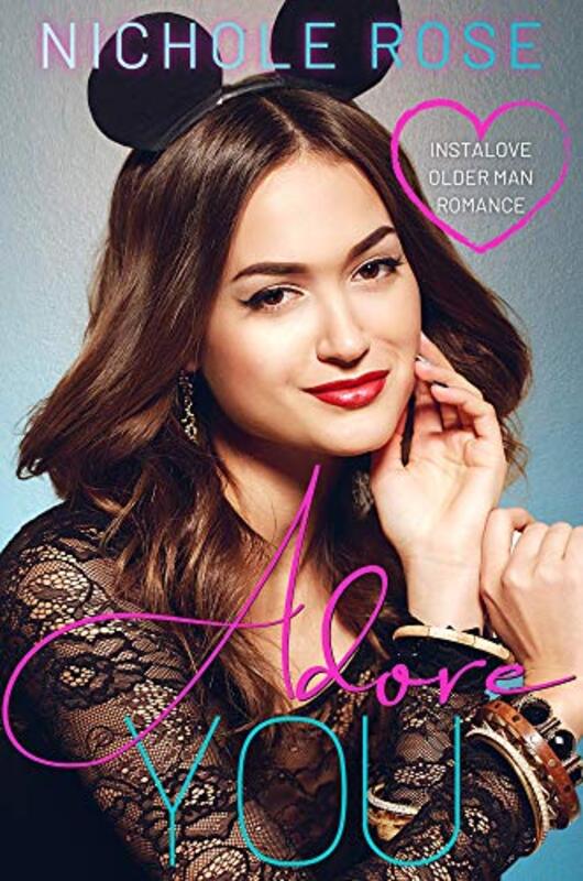 Book cover for "Adore You" by Nichole Rose