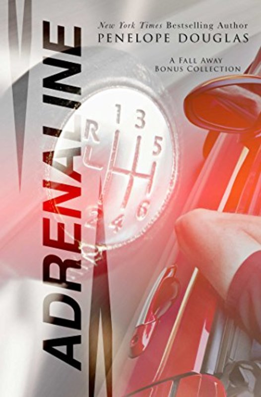 Book cover for "Adrenaline" by Penelope Douglas