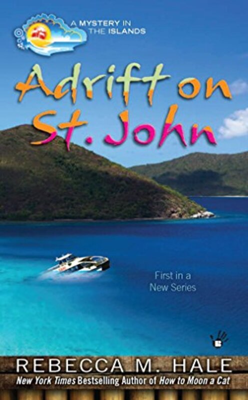 Book cover for "Adrift on St. John" by Rebecca M Hale