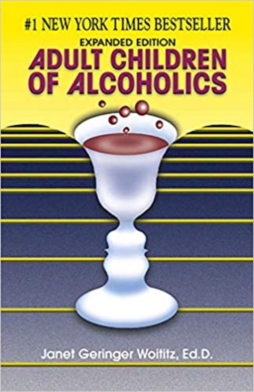 Book cover for "Adult Children of Alcoholics" by Janet G. Woititz