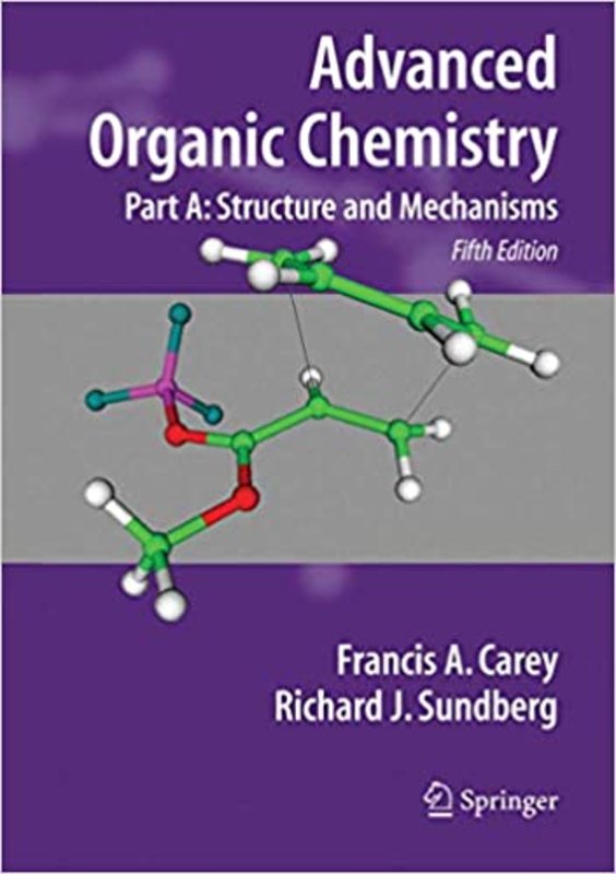 Book cover for "Advanced Organic Chemistry" by Francis A. Carey