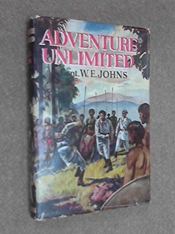 Book cover for "Adventure Unlimited" by Captain WE Johns
