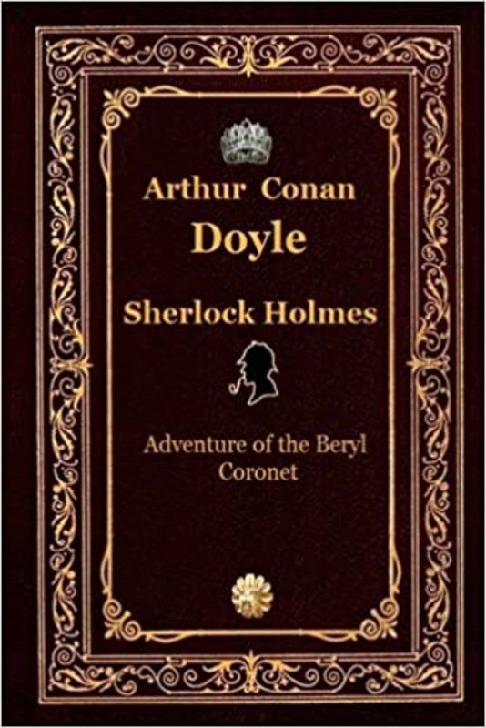 Book cover for "Adventure of the Beryl Coronet" by Arthur Conan Doyle
