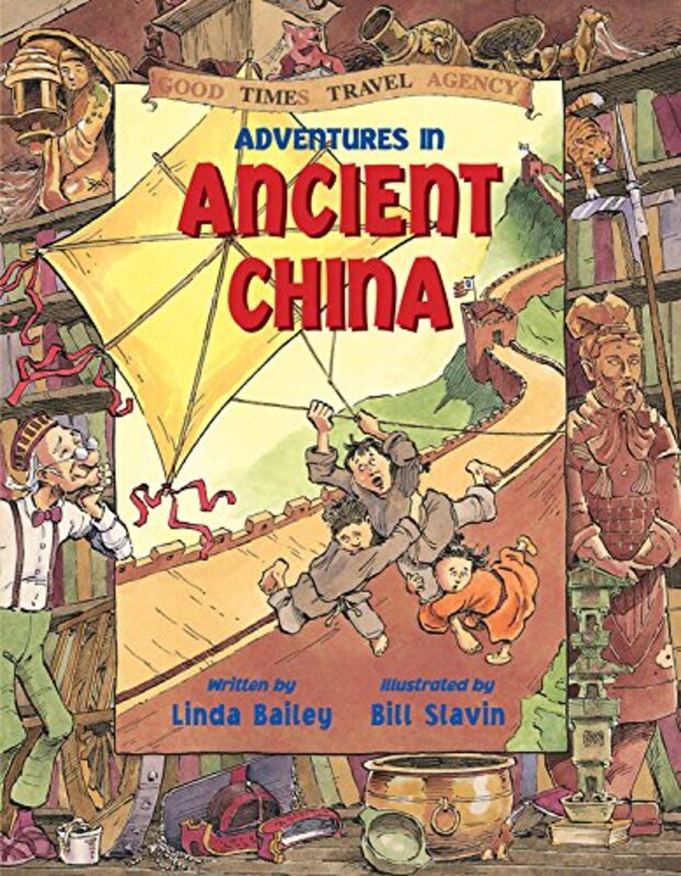 Book cover for "Adventures in Ancient China" by Linda Bailey