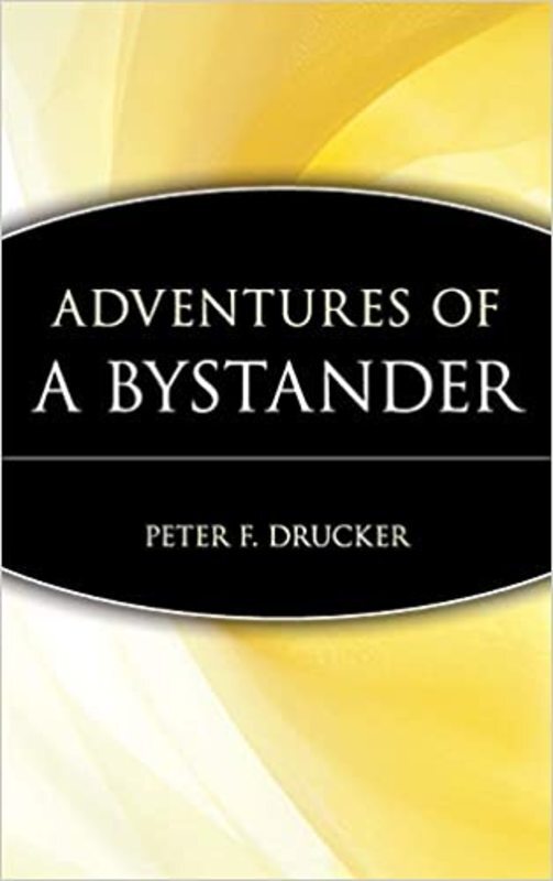 Book cover for "Adventures of a Bystander" by Peter F. Drucker