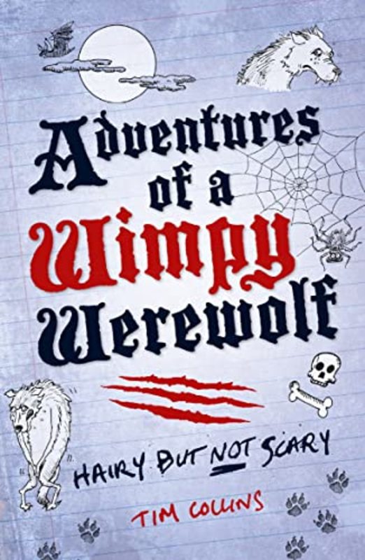 Book cover for "Adventures of a Wimpy Werewolf" by Tim Collins