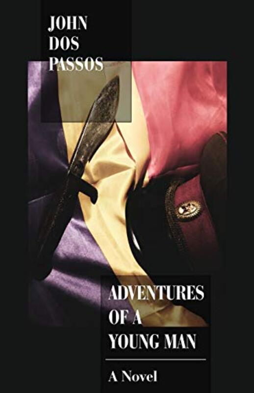 Book cover for "Adventures of a Young Man" by John Dos Passos