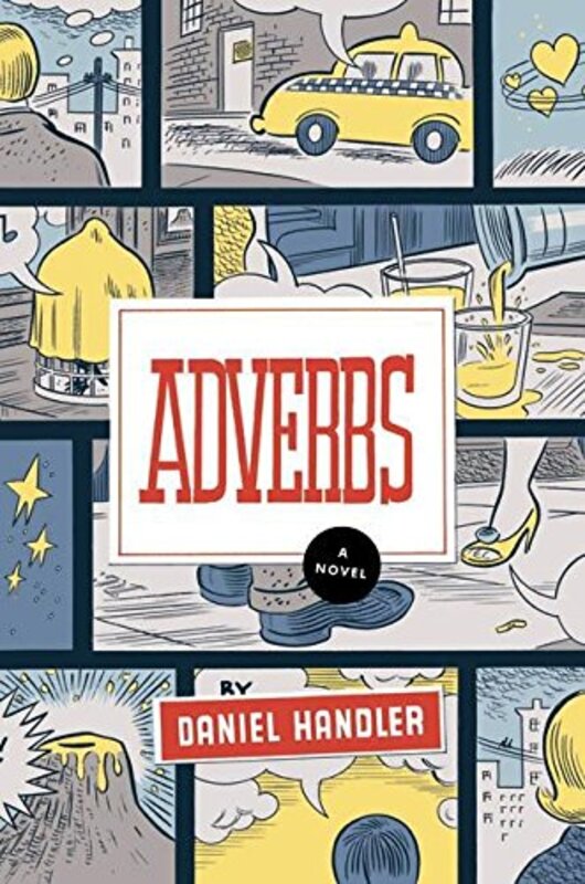 Book cover for "Adverbs" by Daniel Handler