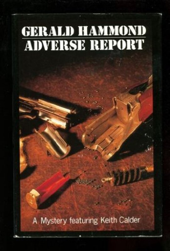 Book cover for "Adverse Report" by Gerald Hammond