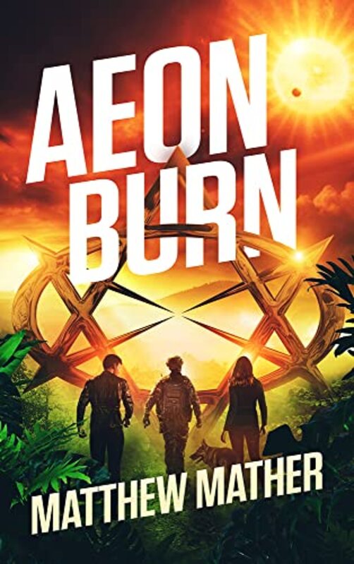 Book cover for "Aeon Burn" by Matthew Mather