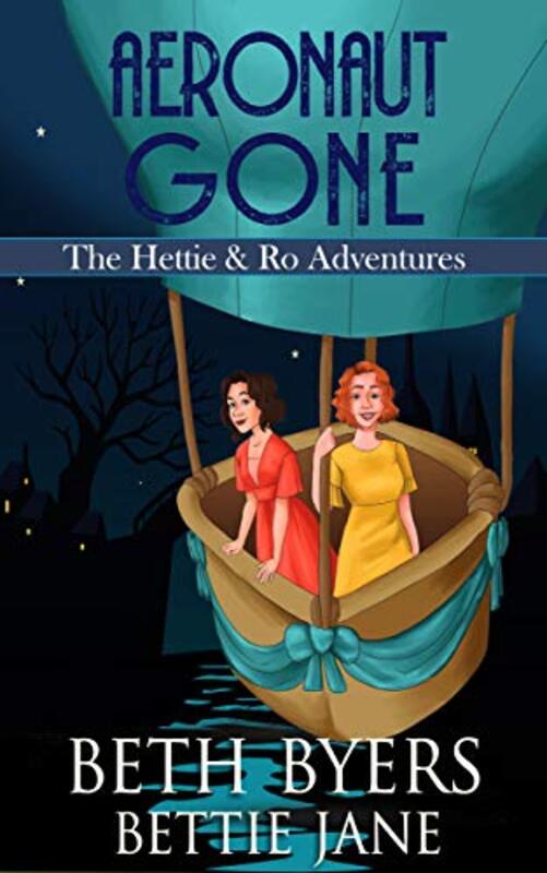 Book cover for "Aeronaut Gone" by Beth Byers