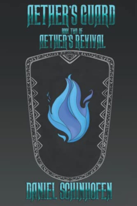Book cover for "Aether's Guard" by Daniel Schinhofen