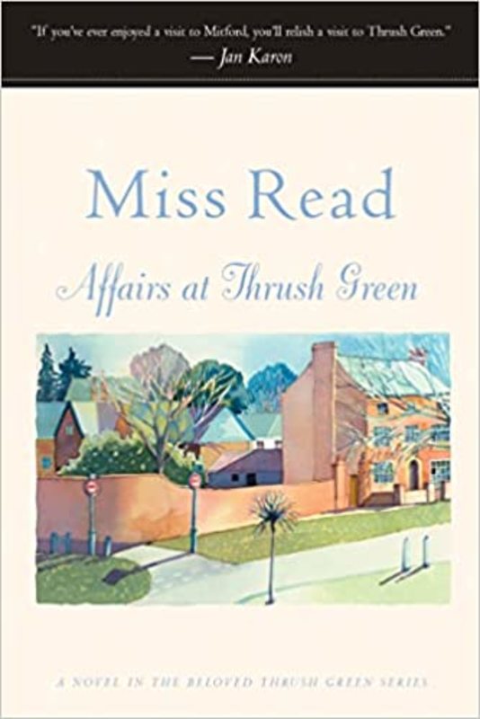 Book cover for "Affairs at Thrush Green" by Miss Read