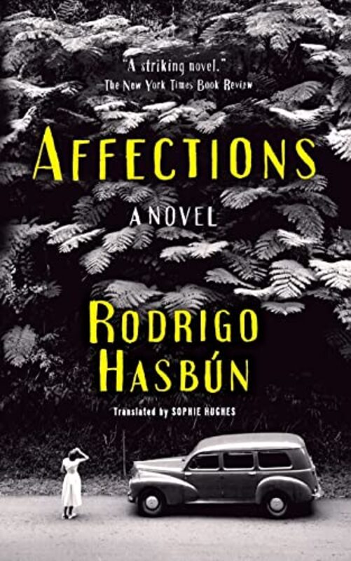 Book cover for "Affections" by Rodrigo Hasbun