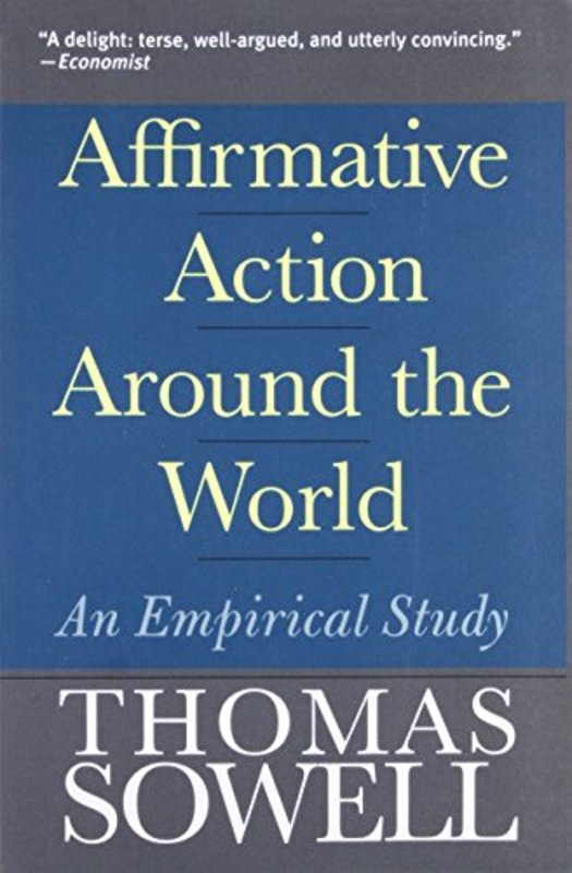 Book cover for "Affirmative Action Around the World" by Thomas Sowell