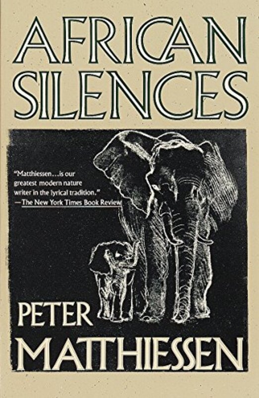 Book cover for "African Silences" by Peter Matthiessen