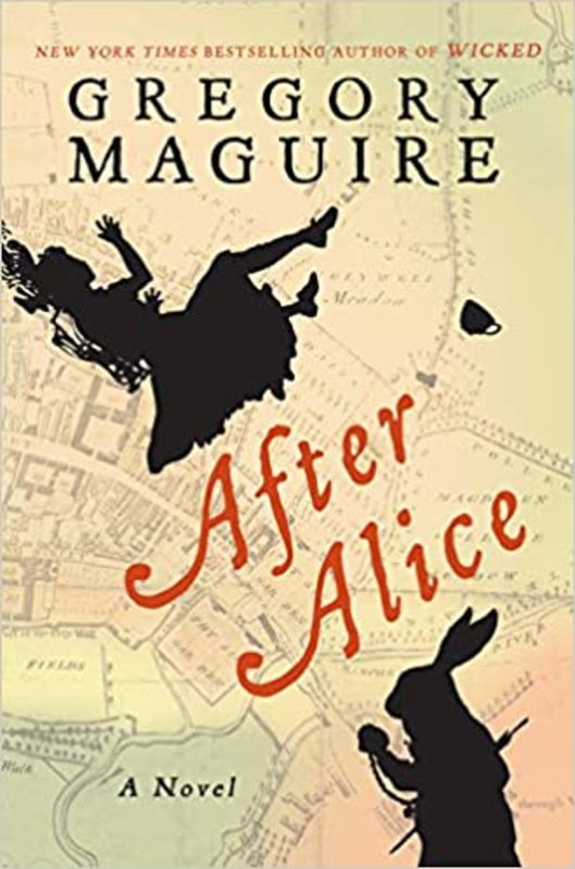 Book cover for "After Alice" by Gregory Maguire