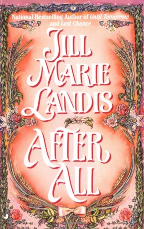 Book cover for "After All" by Jill Marie Landis