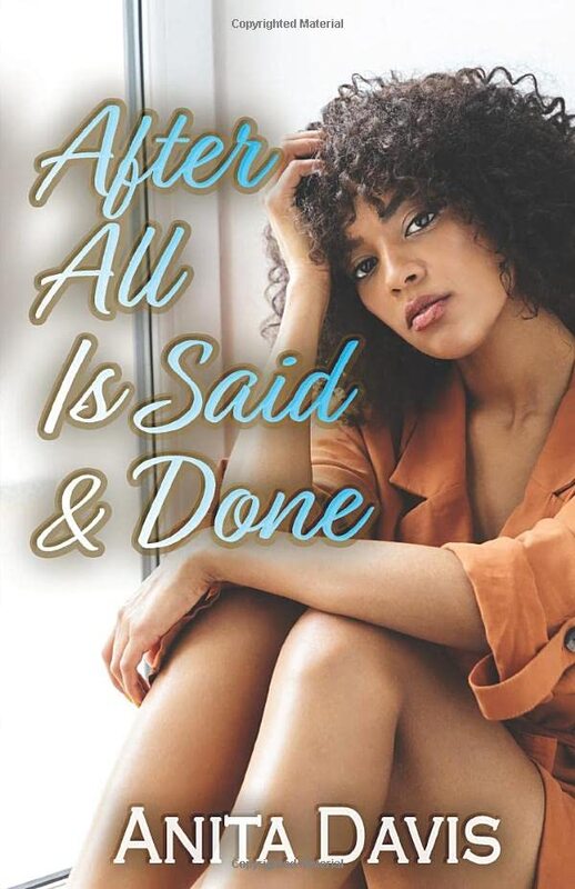 Book cover for "After All Is Said and Done" by Anita Davis