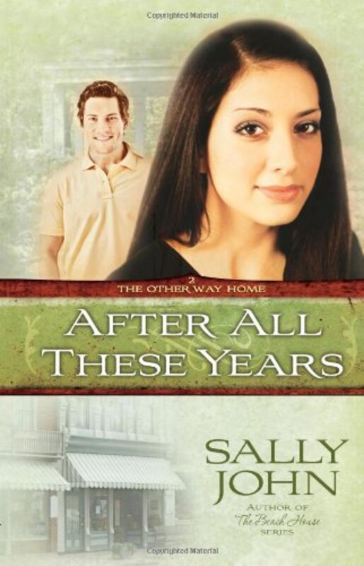 Book cover for "After All These Years" by Sally John
