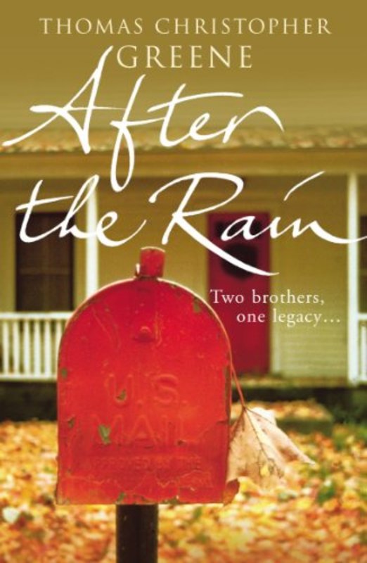 Book cover for "After The Rain" by Thomas Christopher Greene