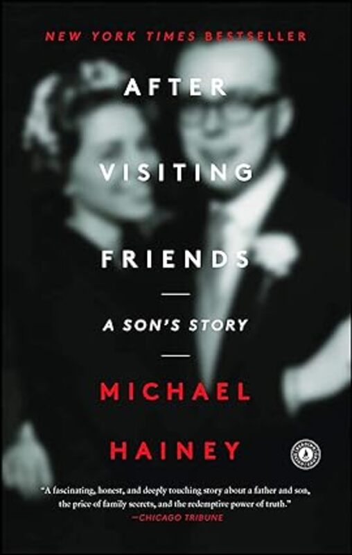 Book cover for "After Visiting Friends" by Michael Hainey
