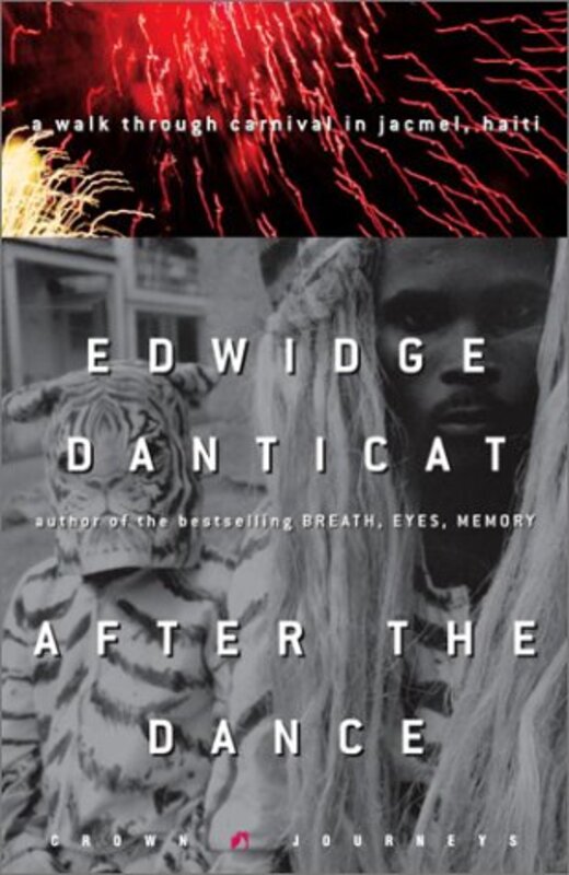 Book cover for "After the Dance" by Edwidge Danticat