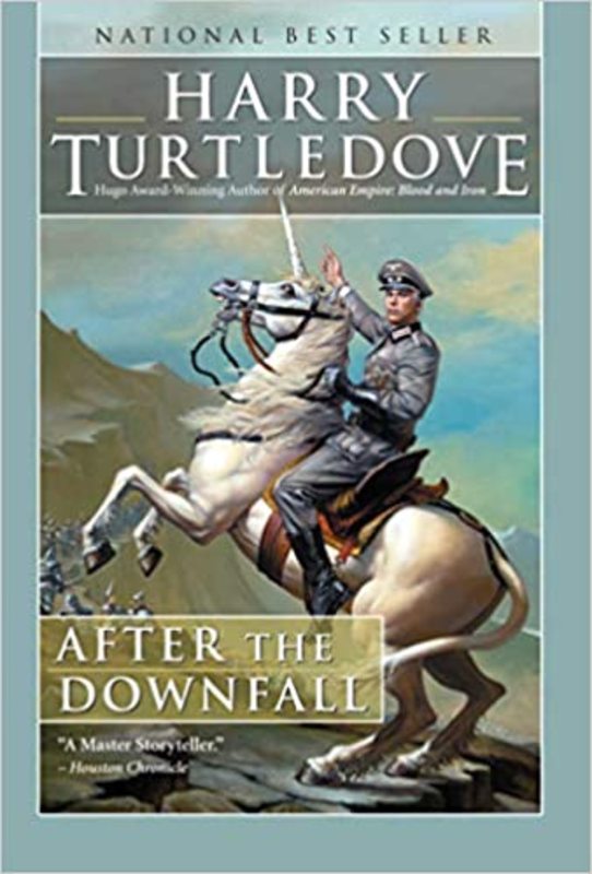 Book cover for "After the Downfall" by Harry Turtledove
