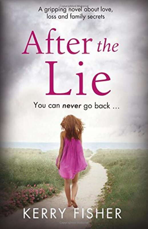 Book cover for "After the Lie" by Kerry Fisher