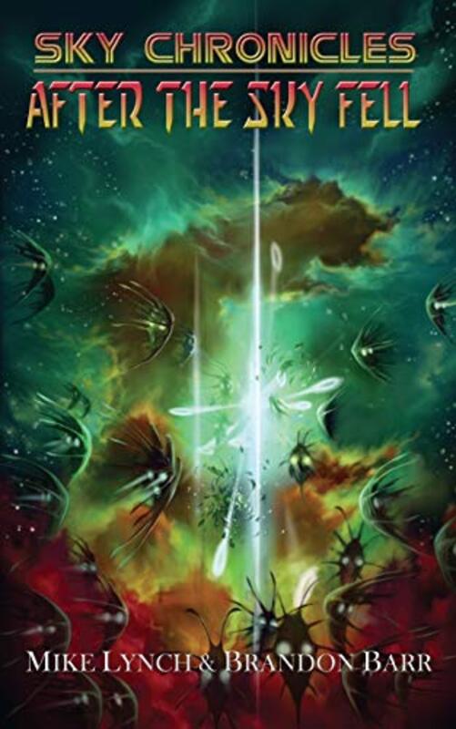 Book cover for "After the Sky Fell" by Brandon Barr
