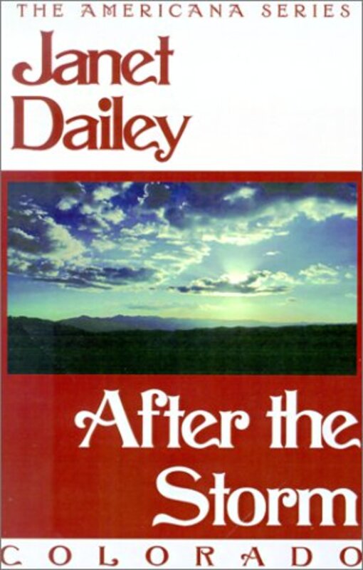 Book cover for "After the Storm: Colorado" by Janet Dailey
