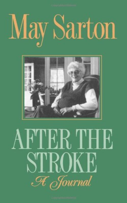 Book cover for "After the Stroke" by May Sarton
