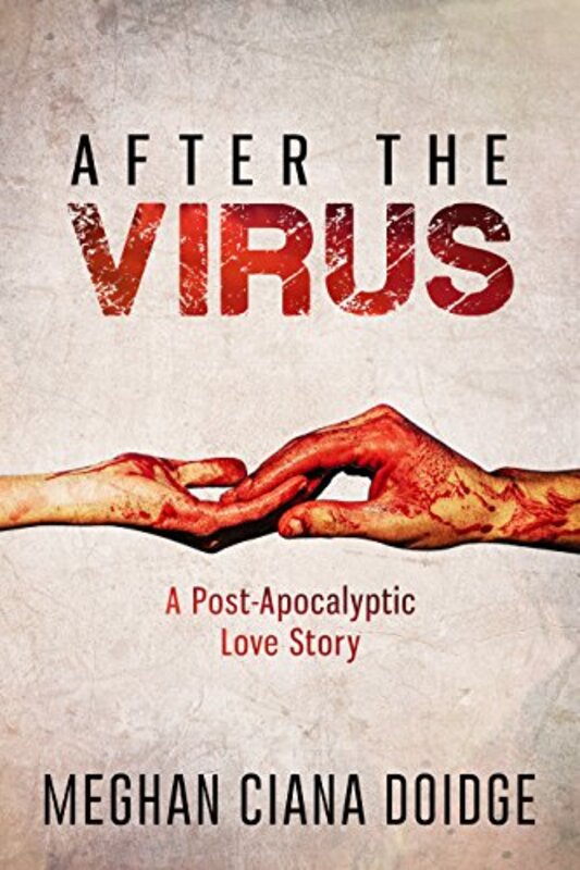 Book cover for "After the Virus" by Meghan Ciana Doidge