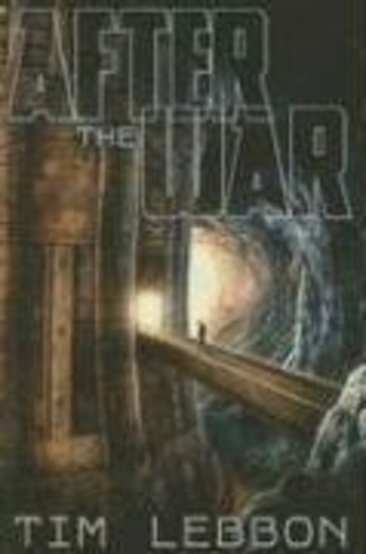 Book cover for "After the War: Two Tales of Noreela" by Tim Lebbon