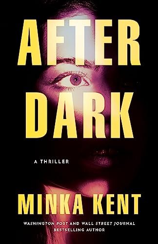 Book cover for "After Dark" by Minka Kent