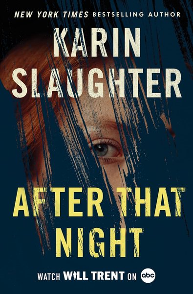 Book cover for "After That Night" by Karin Slaughter