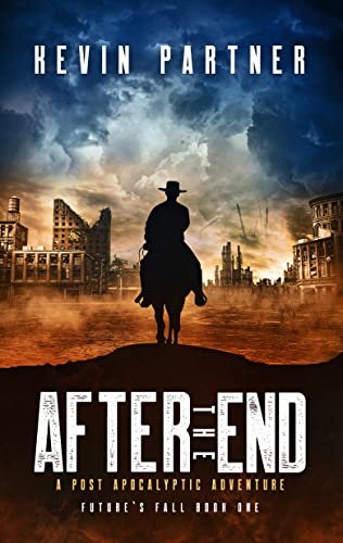 Book cover for "After The End" by Kevin Partner