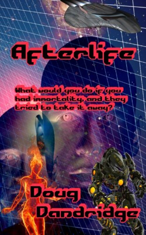 Book cover for "Afterlife" by Doug Dandridge