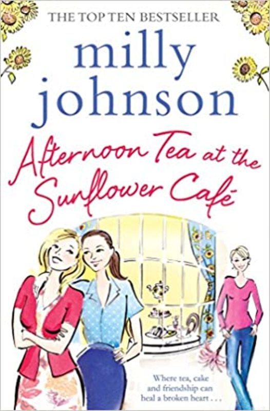 Book cover for "Afternoon Tea at the Sunflower Cafe" by Milly Johnson