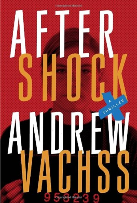 Book cover for "Aftershock" by Andrew Vachss