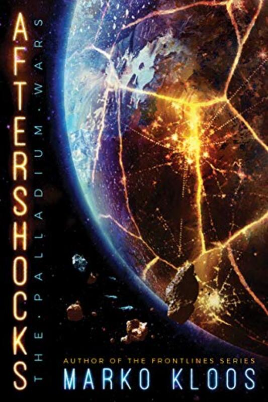 Book cover for "Aftershocks" by Marko Kloos