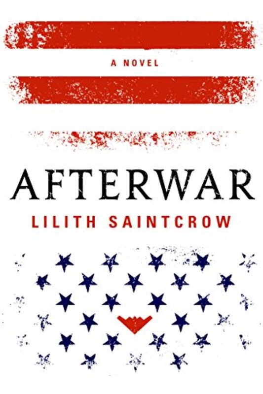 Book cover for "Afterwar" by Lilith Saintcrow