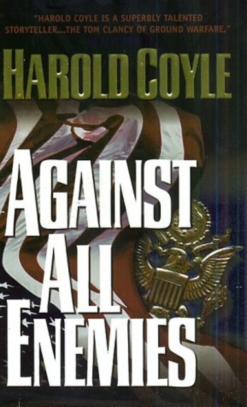 Book cover for "Against All Enemies" by Harold Coyle