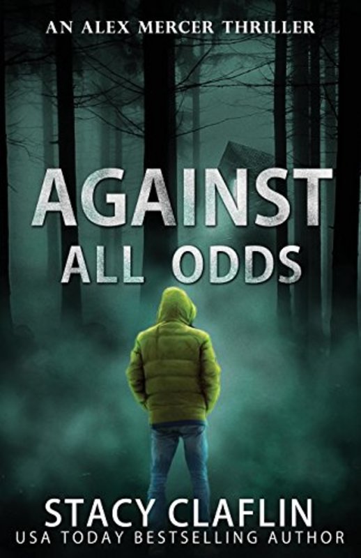 Book cover for "Against All Odds" by Stacy Claflin