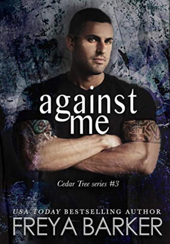Book cover for "Against Me" by Freya Barker