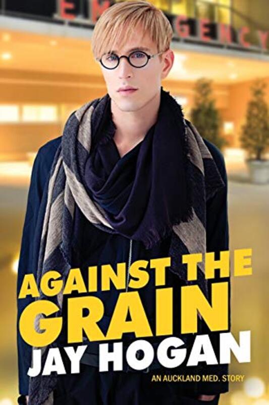 Book cover for "Against The Grain" by Jay Hogan